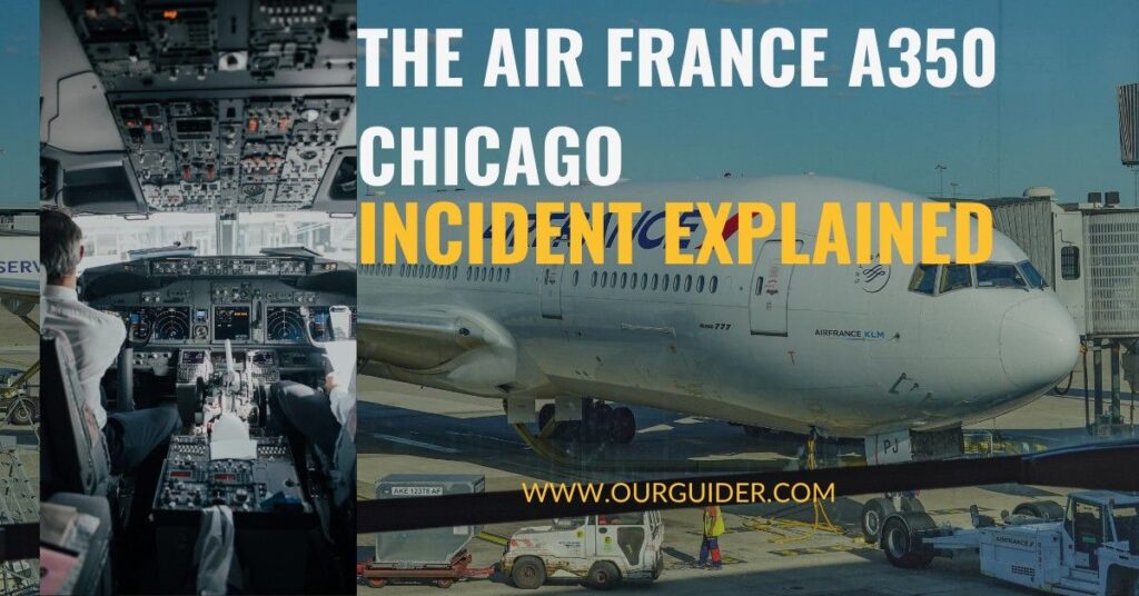 Air France A350 Chicago flight return